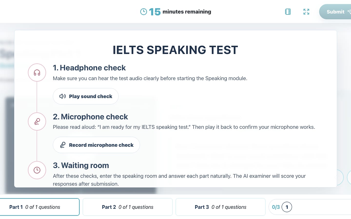 The Speaking test entry with headphone check, microphone check and waiting room